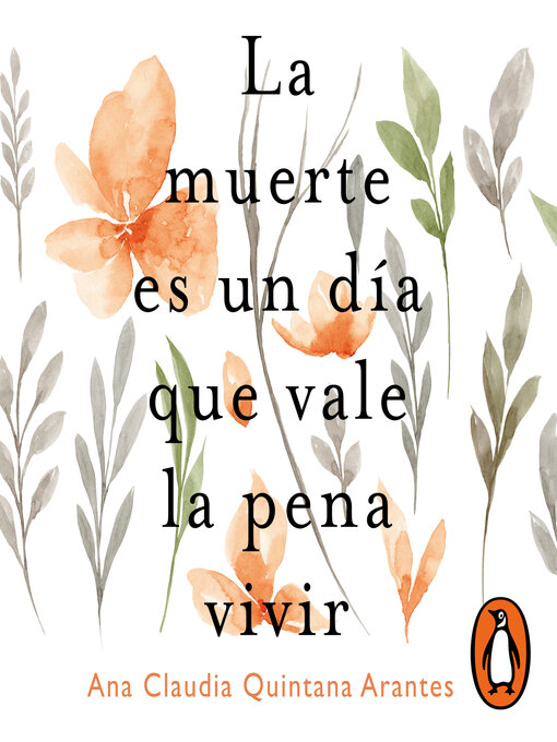 Cover image for La muerte es un día que vale la pena vivir